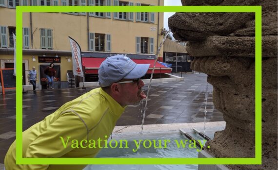 Caption, Vacation Your Way with man drinking from a fountain