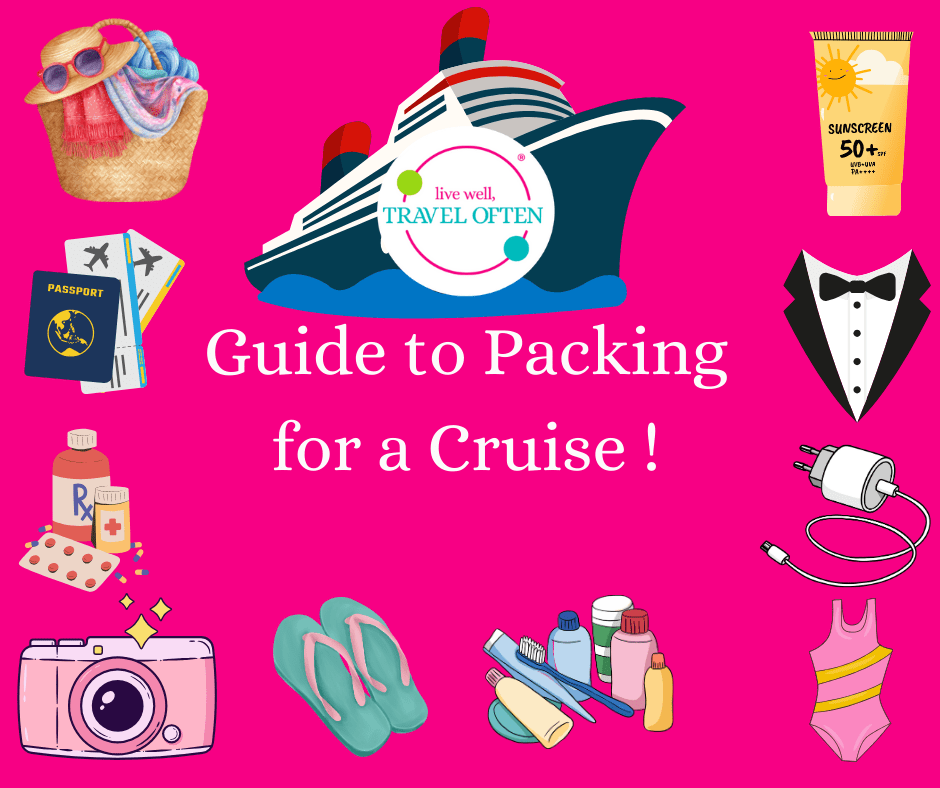 Packing for a cruise - sun screen swim suit, camera, phone charger, beach bag, sunglasses, flip flops, medication. toilitries